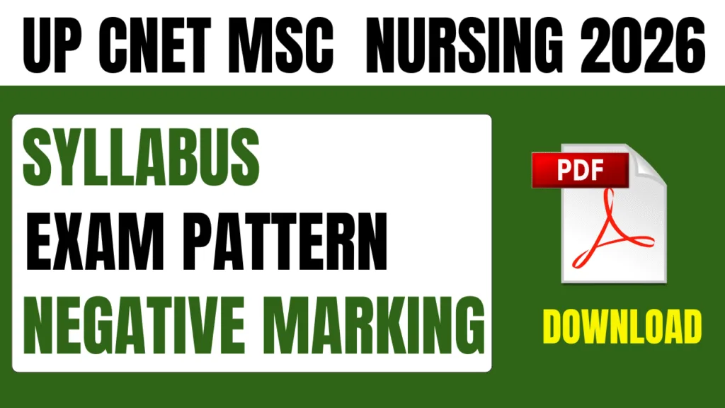 UP CNET MSc Nursing 2026 Syllabus, Exam Pattern, Negative Marking & Nursing Gurukul App