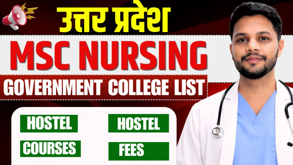 Government M.Sc Nursing Colleges in UP 2026 – Courses, Seats & UP CNET Analysis